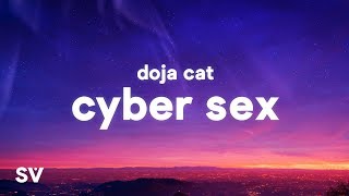 Doja Cat  Cyber Sex Lyrics  Oh what a time to be alive [upl. by Paterson898]