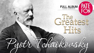 TCHAIKOVSKY  The Greatest Hits  2 HOURS CLASSICAL MUSIC [upl. by Mossolb386]