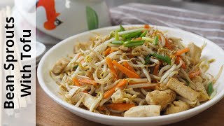 Bean Sprouts With Tofu Recipe [upl. by Ramoj155]