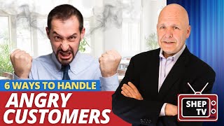 6 BEST WAYS To Handle Angry Customers [upl. by Nirrek]