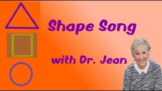 Shape Song with Dr Jean [upl. by Einnej]