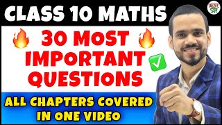 CBSE Exam Most Important 30 Questions  Revision Maths Class 10  All Maths Chapters In One Video [upl. by Grimona522]