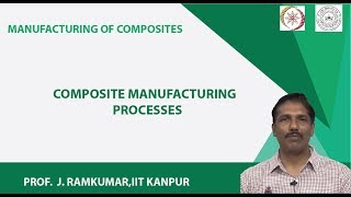 Composite Manufacturing Processes [upl. by Sirraj]