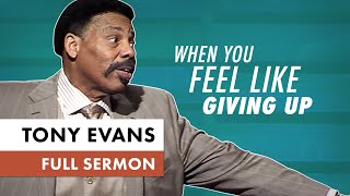 What to Do When Life Gets Hard  Tony Evans Sermon [upl. by Grimonia]