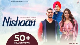 New Punjabi Song 2021  Nishaan Full Video Kaka Ft Deep Prince  Latest Punjabi Songs [upl. by Kristine]