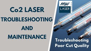 Co2 Laser Troubleshooting Guide  Troubleshooting Poor Cut Quality [upl. by Annanhoj]