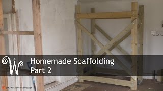 Homemade Scaffolding Tower  Part 2 [upl. by Nace]