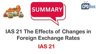 IAS 21 The Effects of Changes in Foreign Exchange Rates summary  still applies in 2024 [upl. by Dimitri]