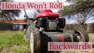 Honda Mower Wont Roll Back [upl. by Krein]