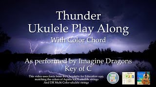 Thunder Ukulele Play Along  Easy [upl. by Notlim]