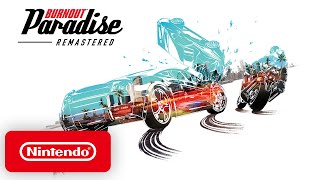 Burnout Paradise Remastered  Launch Trailer  Nintendo Switch [upl. by Yrogerg]