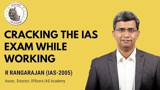 Cracking the IAS Exam while Working  Tips from CA turned IAS  R Rangarajan Rank 46 1st Attempt [upl. by Ebbie]