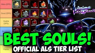 Best Souls in Anime Last Stand Official Tier List [upl. by Debby140]