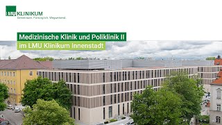 Medizinische Klinik und Poliklinik II [upl. by Akirdna]