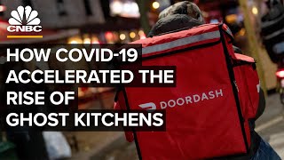 How Covid19 Accelerated The Rise Of Ghost Kitchens [upl. by Assile]