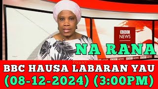 Bbc Hausa Labaran yau 2024 [upl. by Siloam]