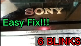 How To Fix 6 blinks on SONY LED TV in Easy Way [upl. by Natye]