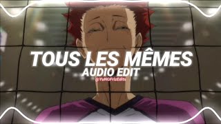 tous les mêmes  stromae edit audio [upl. by Malkin471]