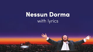 Luciano Pavarotti  Nessun Dorma Lyric Video [upl. by Noimad]