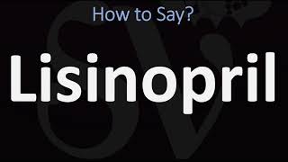 How to Pronounce Lisinopril CORRECTLY [upl. by Ytinirt751]