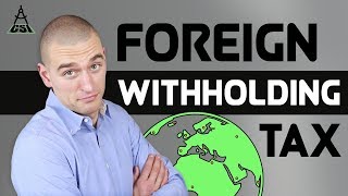 Foreign Withholding Tax [upl. by Coop909]