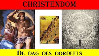 45 Christendom De dag des oordeels en het hiernamaals [upl. by Gavini848]