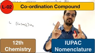 coordination compound  lec 02 IUPAC Nomenclature in hindi [upl. by Vaclav675]