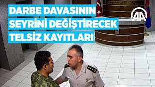 Darbe davasının seyrini değiştirecek telsiz kayıtları [upl. by Secnarfyram]