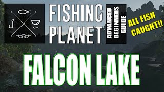 The Complete Fishing Planet Beginners Guide  Episode 6  Falcon Lake [upl. by Amsaj]