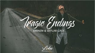 Eminem  Tragic Endings Lyrics ft Skylar Grey [upl. by Kwang500]