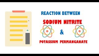 Sodium Nitrite and Potassium permanganate  Reaction [upl. by Aronek]