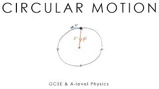 Circular Motion  GCSE amp Alevel Physics [upl. by Bullough]