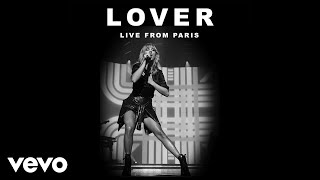 Taylor Swift  Lover Live From Paris [upl. by Iline]