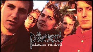 Pavement Albums Ranked From Worst to Best [upl. by Jose]