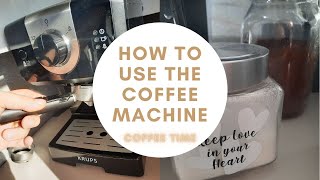 How To Use KRUPS Coffee Machine  Step By Step Tutorial 2021 [upl. by Jeff]