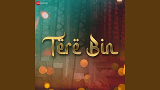 Tere Bin [upl. by Timus]