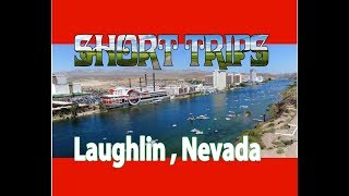 Laughlin  Nevada Short Trip  101 [upl. by Nicolas]