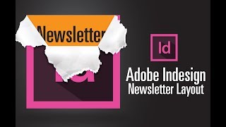 InDesign for Beginners How to Create a Newsletter [upl. by Jaco463]