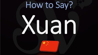 How to Pronounce Xuan 宣 CORRECTLY [upl. by Furey]