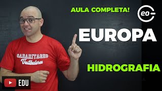 EUROPA  HIDROGRAFIA  Geografia  Aula Completa [upl. by Aslehc]