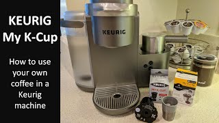 How to Use a Keurig My KCup [upl. by Attenrev]