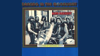 Dancing in the Moonlight Remastered 40th Anniversary Edition [upl. by Cele]