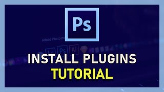 Photoshop CC  How To Install Plugins [upl. by Brose]