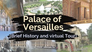 Palace of Versailles History and Virtual Tour [upl. by Brion]