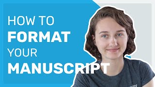 How to Format Your Manuscript [upl. by Avon117]