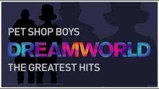 PET SHOP BOYS  DREAMWORLD [upl. by Naltiac]