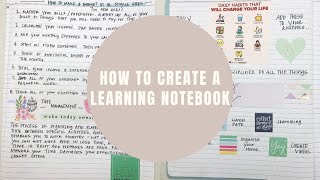 How To Create A Learning Notebook [upl. by Niltac26]