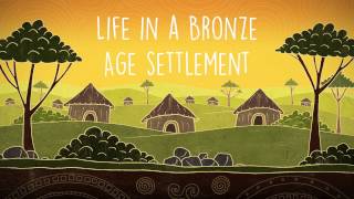 Life in a Bronze Age settlement [upl. by Alios]