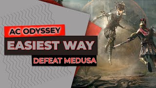 Easiest Way To Defeat Medusa  Assassins Creed Odyssey  Gameplay33 [upl. by Nodgnal802]