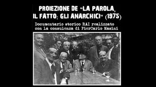 La parola il fatto quotgli anarchiciquot 1975 ANARCHIA Documentario Completo [upl. by Eleanore]